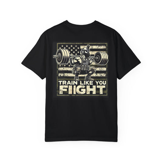"Train Like You Fight"